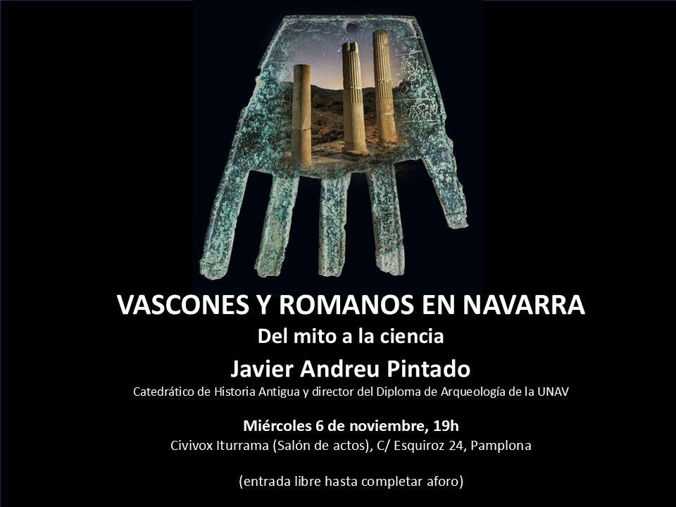6-N: Vascones y romanos en Navarra. Del mito a la ciencia