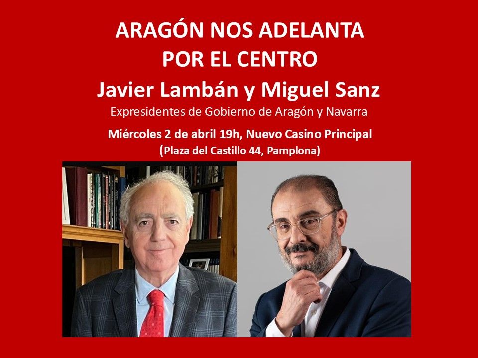 2-A: Conferencia de Javier Lambán y Miguel Sanz