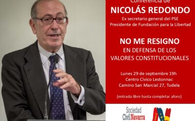 29-S: Conferencia de Nicolás Redondo en Tudela: «No me resigno. En defensa de los valores constitucionales»