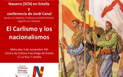 5-N: Presentación de SCN en Estella y conferencia de Jordi Canal «El Carlismo y los nacionalismos»